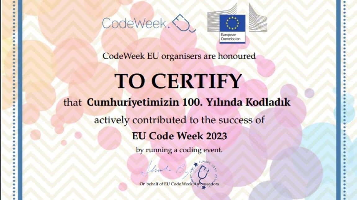 Codeweek 2023  Codeweek Sertifikalarımızı Aldık
